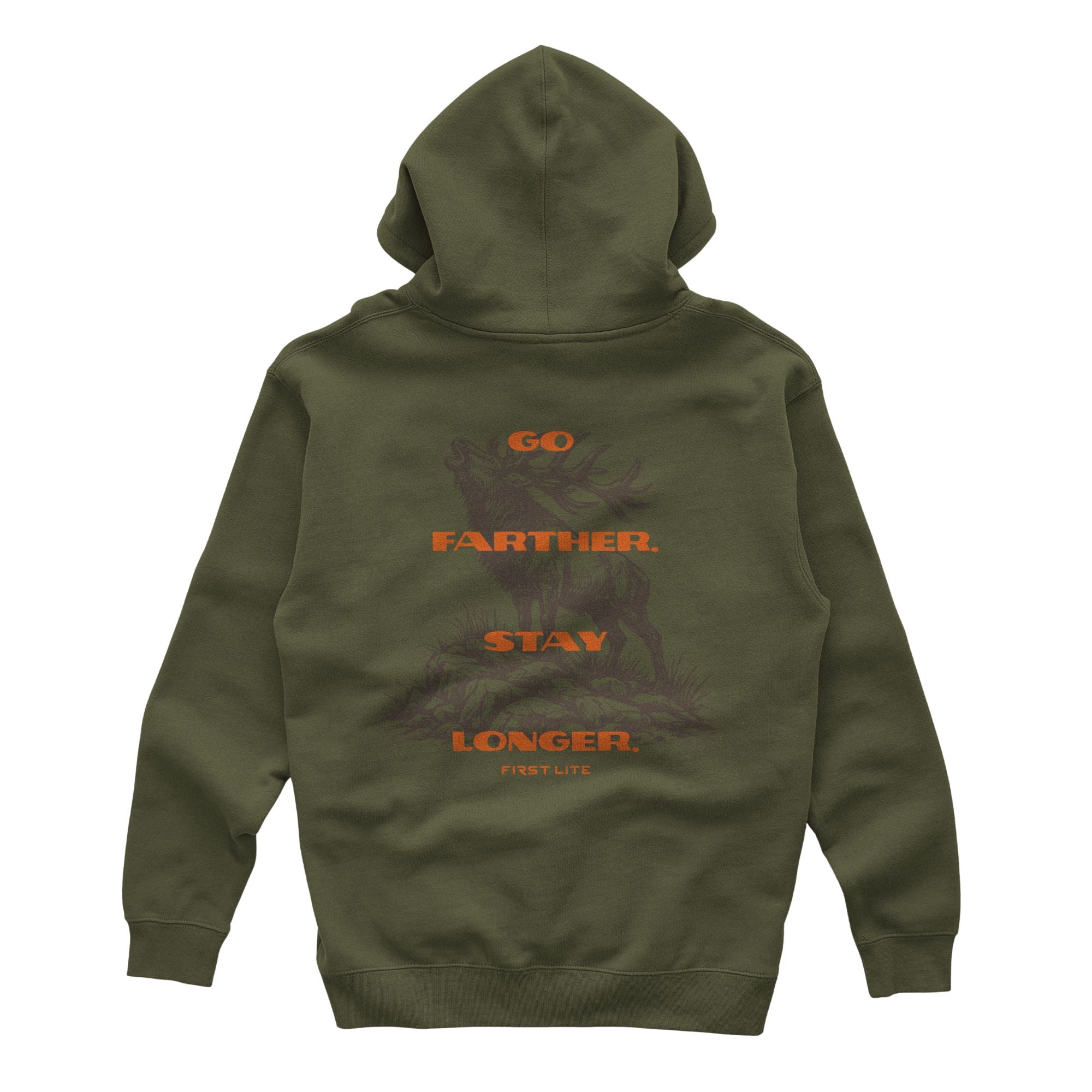 Green army hoodie with an orange text "GO FARTHER. STAY LONGER." and "FIRST LITE" with a brown elk in the background.