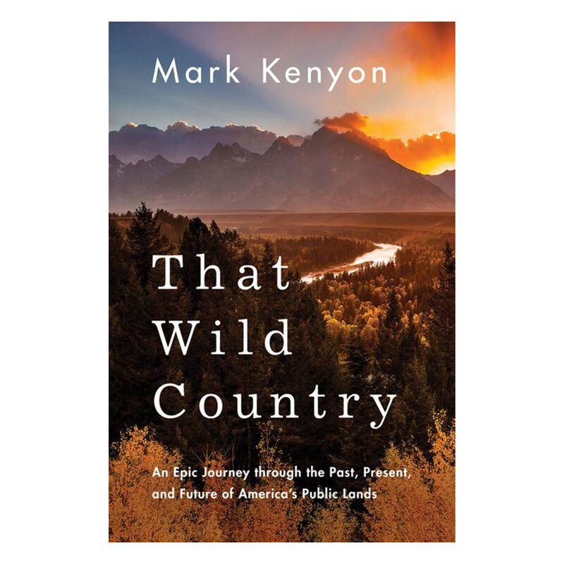 That Wild Country by Mark Kenyon - Signed Copy image number 0